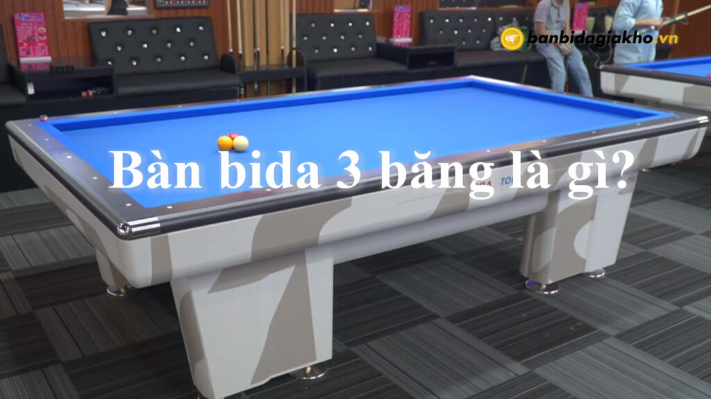 Bàn bida 3 băng