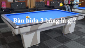 Bàn bida 3 băng