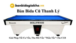 Bàn Bida Cũ Thanh Lý