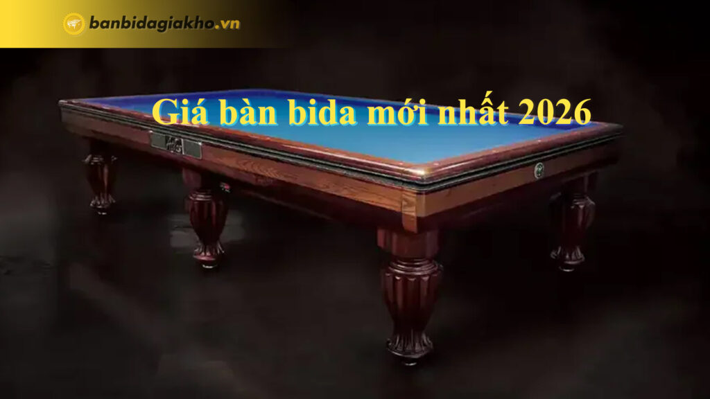 Giá bàn bida mới nhất 2026: Bảng giá Aplus, Hollywood, Min Tables 1 Giá bàn bida mới nhất 2026