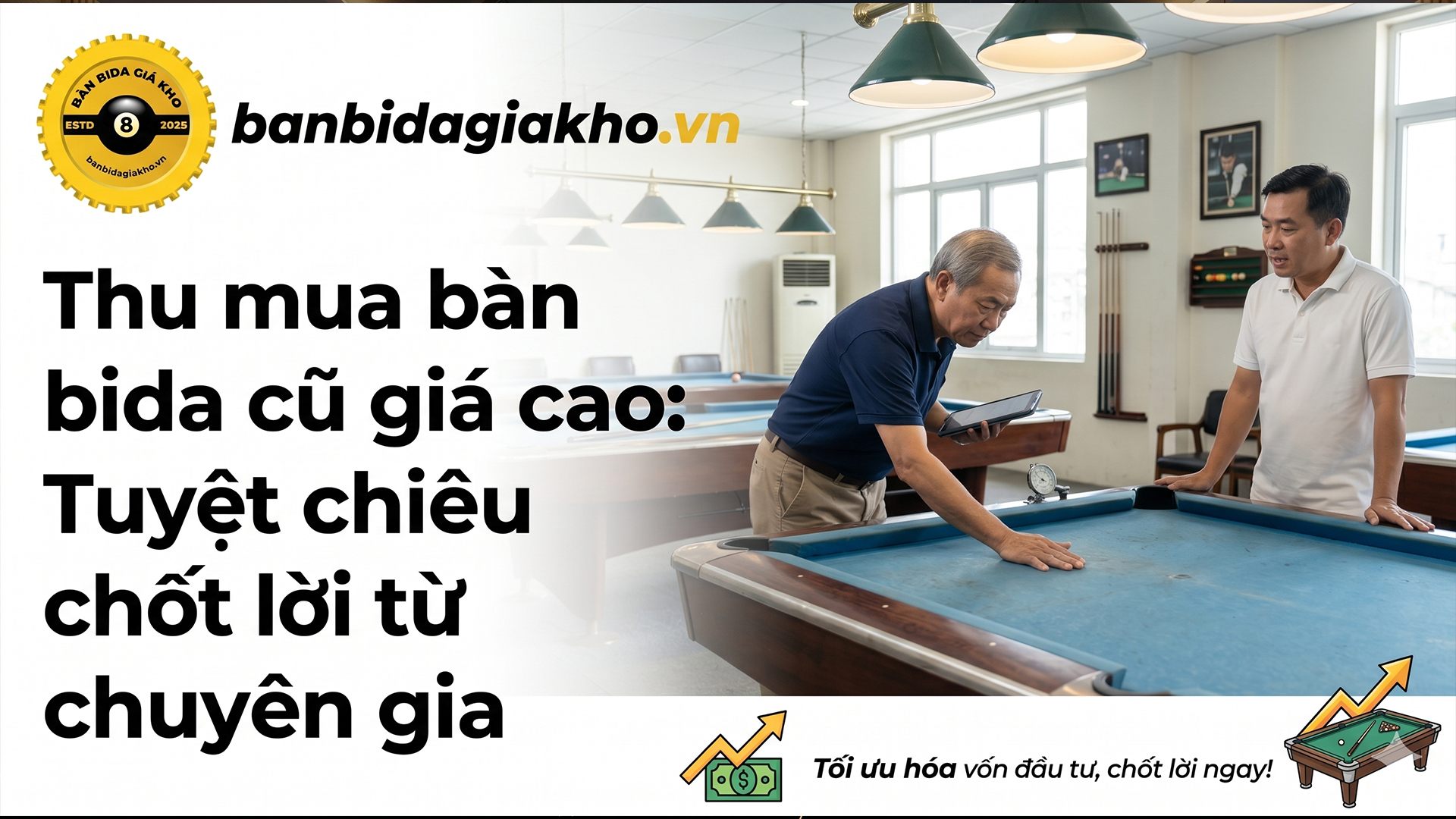 Thu mua bàn bida cũ giá cao Thu mua bàn bida cũ giá cao