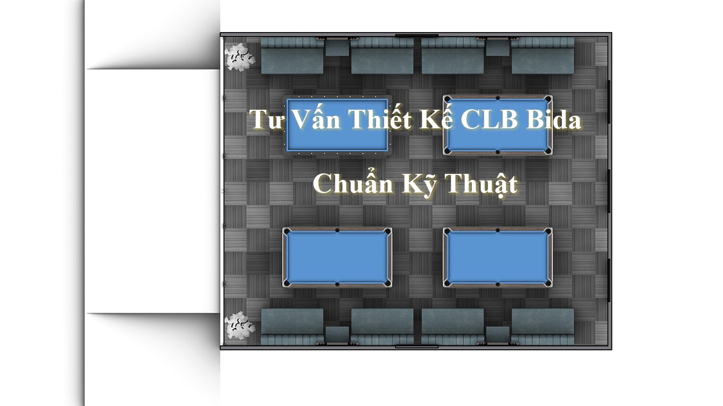 Tu Van Thiet Ke CLB Bida Chuan Ky Thuat